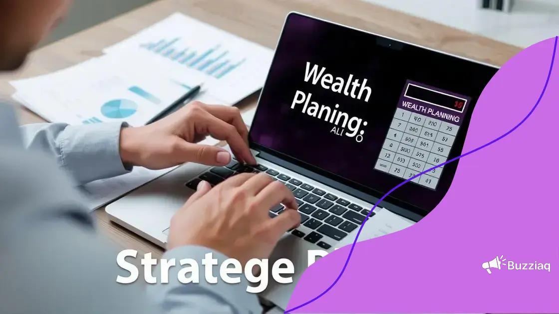 How to effectively use a wealth planning calculator